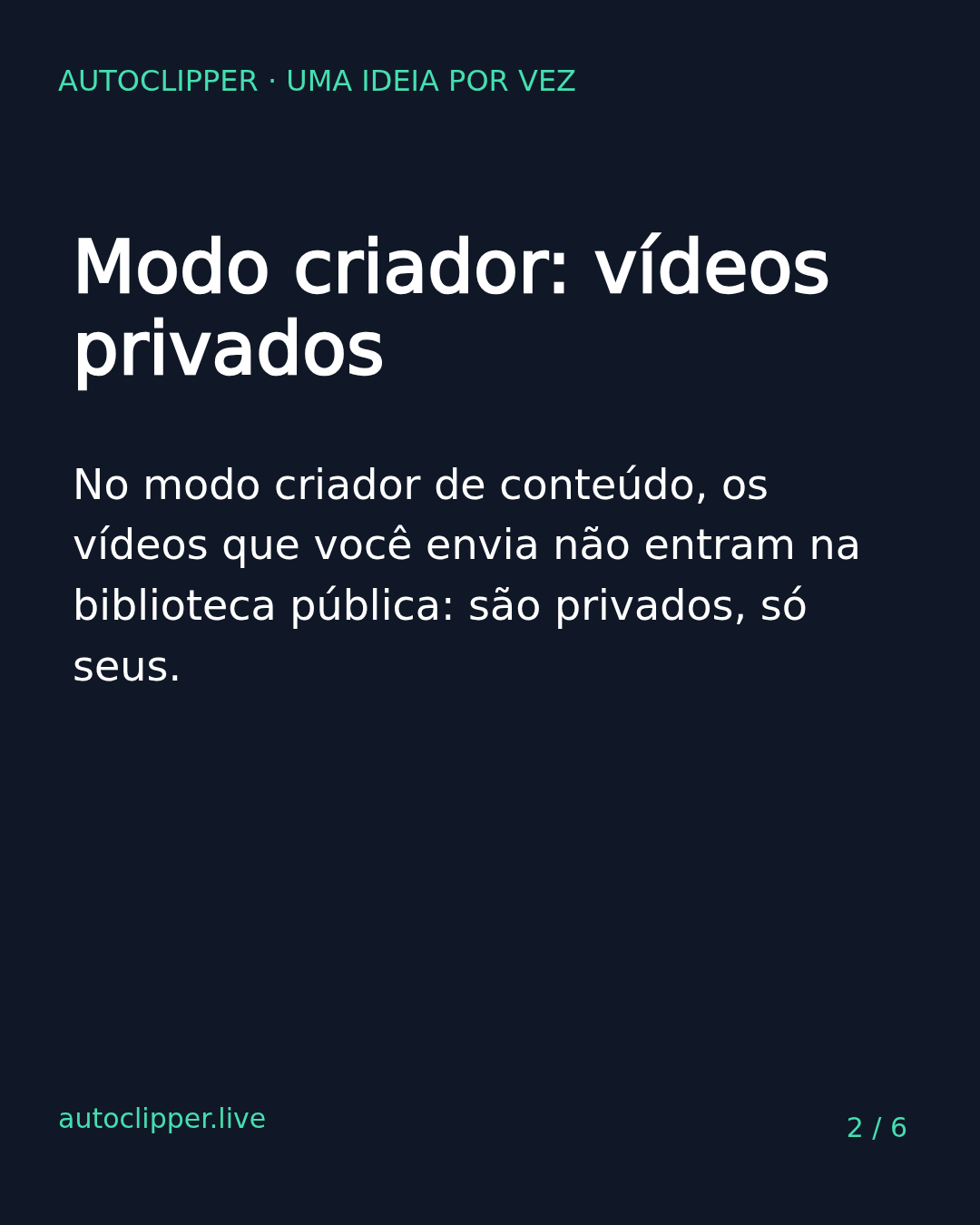 Slide 2 do carrossel Modo criador ou clipador? A diferença também está na privacidade dos vídeos e no acesso aos cortes do acervo.