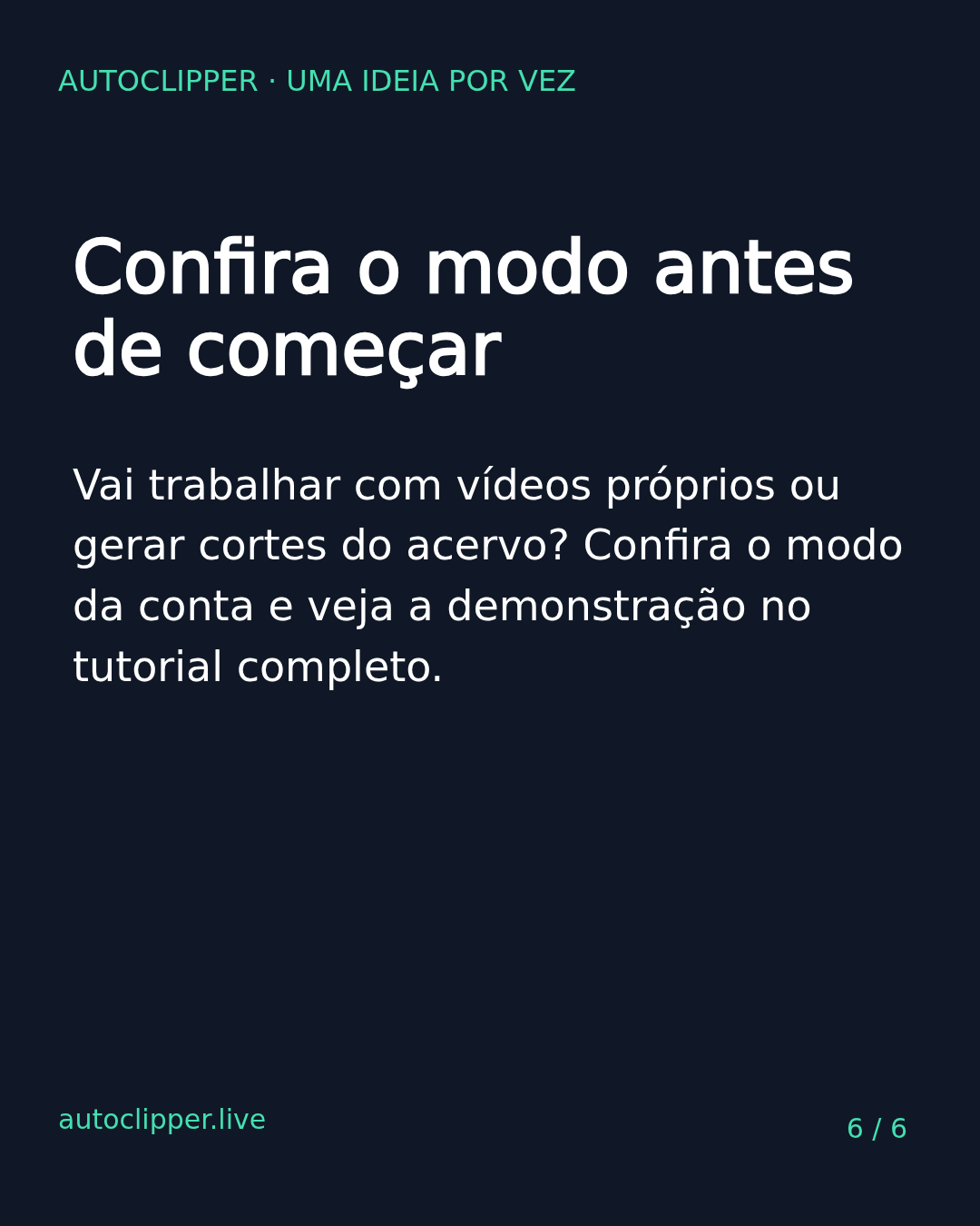 Slide 6 do carrossel Modo criador ou clipador? A diferença também está na privacidade dos vídeos e no acesso aos cortes do acervo.
